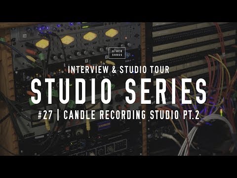 Studio Tours: Candle Recording Studio Pt.2 - (New 2020 Studio Tours Coming Soon!)