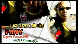 Download lagu FANY LAGU DAYAK TUNJUNG mp3