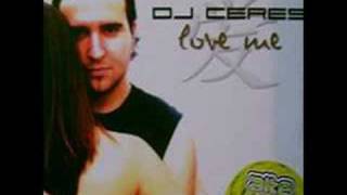 Dj Ceres - LOVE ME