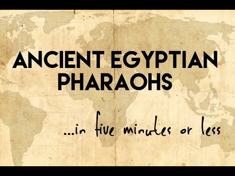 Ancient Egyptian Pharaohs...in five minutes or less