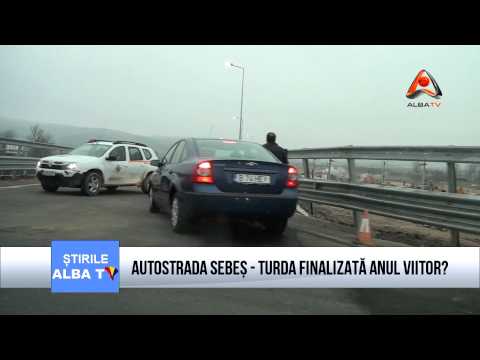 AUTOSTRADA SEBES TURDA FINALIZATA ANUL VIITOR
