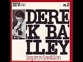 Derek Bailey - Improvisation (1975) [full]