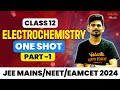 Class 12 Chemistry One Shot Electrochemistry 01 JEE EAMCET NEET 2024 25 Ajay Jummidi