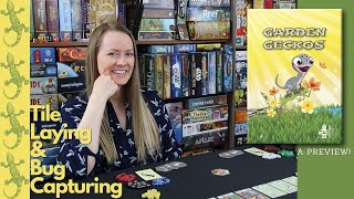 Take a Turn or Two of GARDEN GECKOS | A Tile-Laying, Bug-Eating Strategy Game!