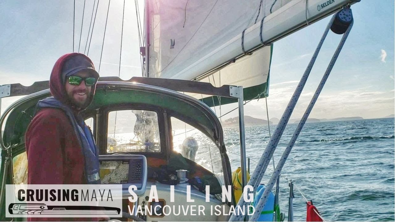 Sailing Vancouver Island Part 1: The Start of Our Biggest Adventure Yet! (Episode 28)