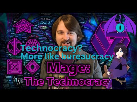 I Can't Believe It's Not Magick - Technocratic Union (Mage Lore) by TheBurgerkrieg | Reaction Part 2