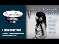 LINDA RONSTADT - I Think it's Gonna Work Out Fine