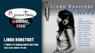 LINDA RONSTADT - I Think it&#39;s Gonna Work Out Fine