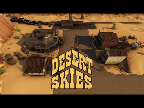 Desert Skies Original Trailer