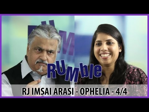 Rumble.20: RJ Imsai Arasi - Ophelia - FM Radio 'Top 10' a bunch of nonsense - 4/4