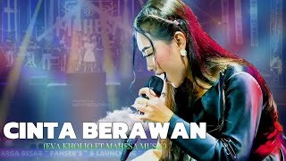 Download lagu CINTA BERAWAN - EVA KHOLIQ || MAHESA MUSIC (HD AUDIO) LIVE TRATEBANG mp3