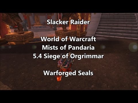 Wow MoP - Warforged Seals
