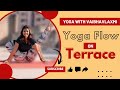 Yoga Flow On Terrace Yoga With Vaibhavlaxmi