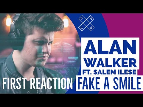 Alan Walker - Fake A Smile [FIRST REACTION]