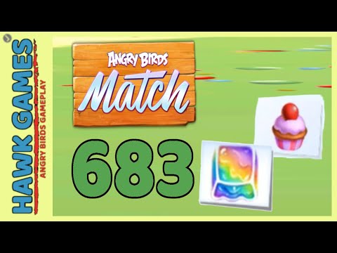 Angry Birds Match ⭐ Level 683 - Walkthrough, No Boosters