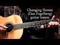 Changing Horses (Dan Fogelberg) - guitar lesson