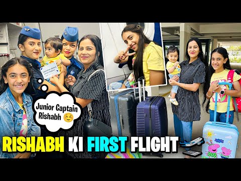Rishabh's First Flight Journey!!!✈️🧳Where have we reached!!🧐 ​⁠@SamayraNarulaandFamily