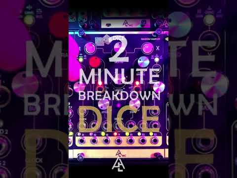 2 Minute Breakdown: Dice (Mutable Instruments Marbles)