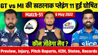 IPL 2022, Match 51 : Gujarat Titans Vs Mumbai Indians Playing 11, Preview, Pitch,H2H, Win Prediction