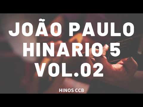 João Paulo Interpreta Hinário 5 - Volume 2