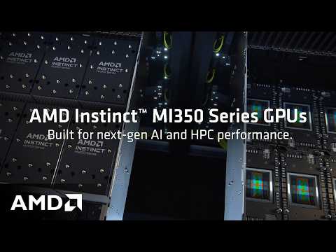 Introducing the AMD Instinct™ MI350 Series GPUs: Ultimate AI & HPC Acceleration