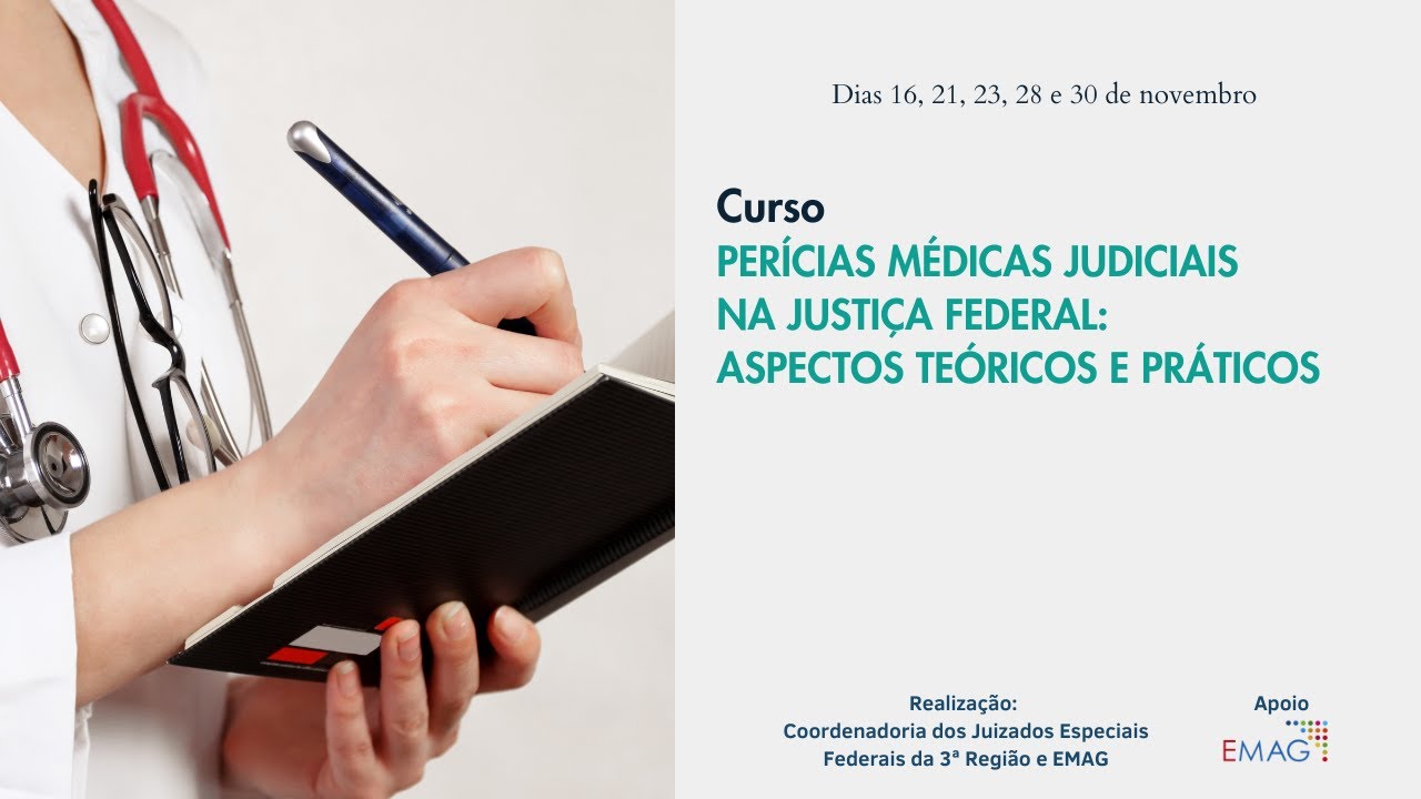 Perícias Médicas Judiciais na Justiça Federal Aspectos Teóricos e Práticos - 21/11/2023