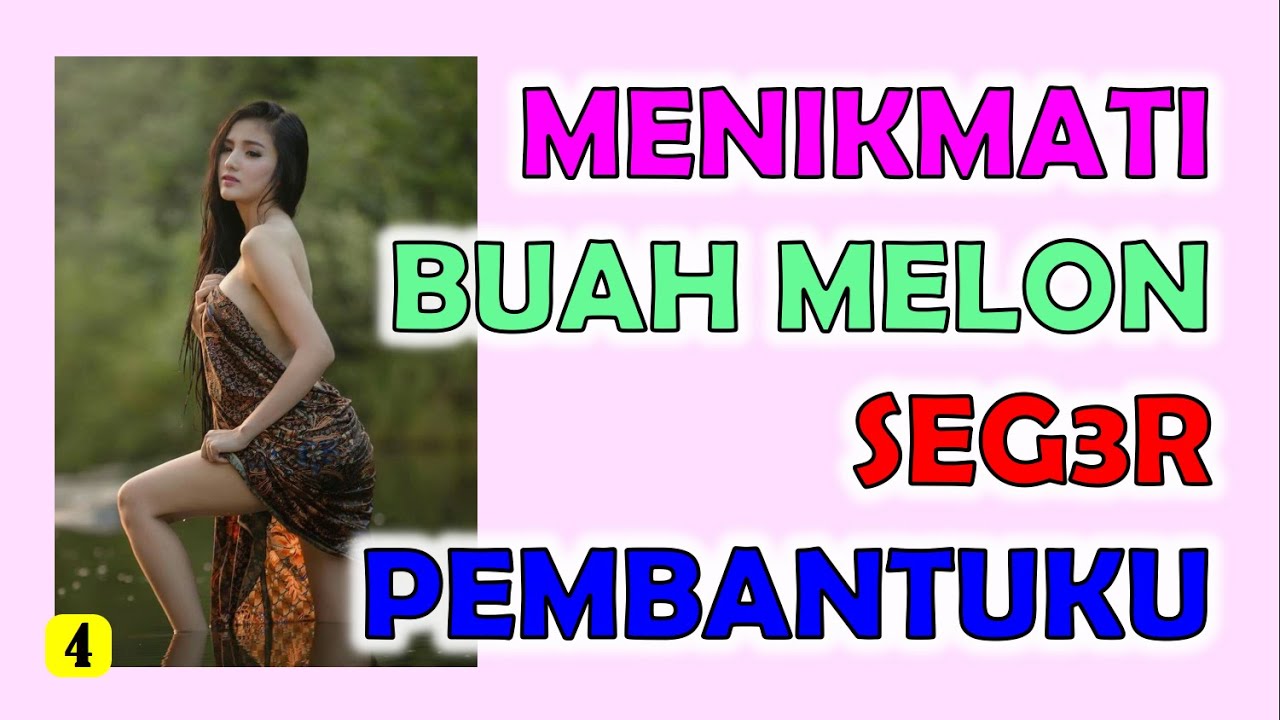 Putar video Cerita Dewasa Romantis | Aku dan Tati Pembantuku sekarang Cerita Dewasa Romantis | Aku dan Tati Pembantuku