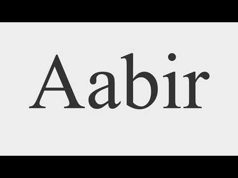 How to Pronounce Aabir