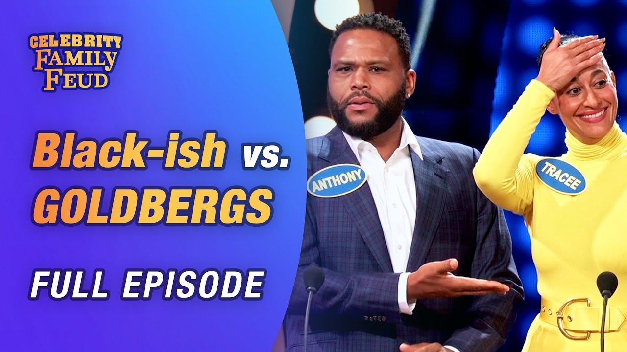 Black-ish vs. The Goldbergs (Full Episode) | Celebrity Family Feud