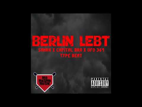 [FREE] Samra x Capital Bra x Ufo 361 Type Beat/Instrumental "BERLIN LEBT"