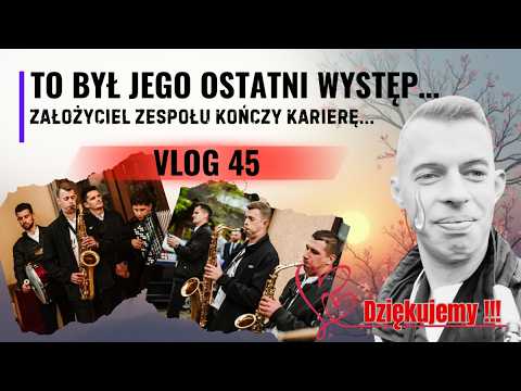 Jego Ostatnie Wesele z Zespołem MAX ( Vlog 45 )