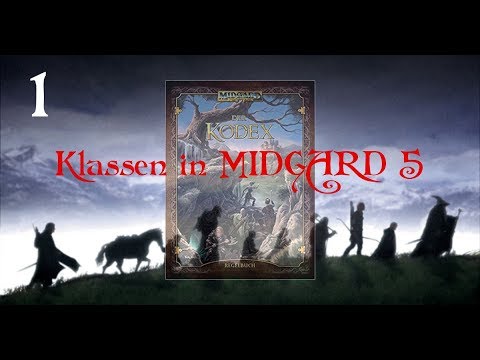 Die Spielbaren Klassen des KODEX 1\2 |MIDGARD 5