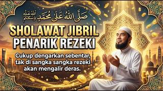 Download lagu Yang Ingin Kaya Raya !! Dengarkan SHOLAWAT JIBRIL | Efeknya tidak main-main mp3 Download lagu Yang Ingin Kaya Raya !! Dengarkan SHOLAWAT JIBRIL | Efeknya tidak main-main mp3