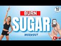 Best Workout To Burn Sugar In 10 Minutes LOW IMPACT QUICK AND EFFECTIVE