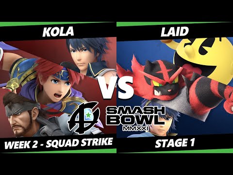 Smash Bowl MMXI Squad Strike SSBU - Kola Vs. Laid - Smash Ultimate Stage 1