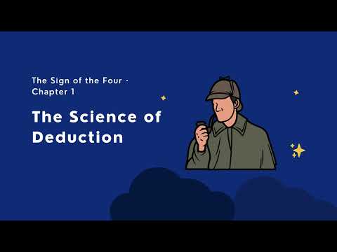 Chapter 1: The Science of Deduction | The Sign of the Four