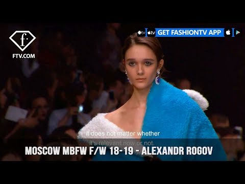 Alexandr Rogov Moscow Mercedes Benz Fashion Week Fall/Winter 2018-19 | FashionTV | FTV