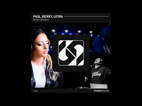 Paul Jockey, Leyra - Better Off Alone