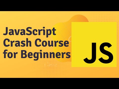 JavaScript Crash Course for Beginners
