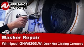 Whirlpool Washer Repair: Door Is Loose, Will Not Start - Door Latch