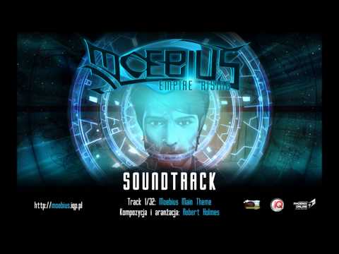 MOEBIUS: EMPIRE RISING soundtrack - The Main Theme