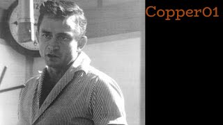 "So Do I" Johnny Cash