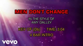 Amy Dalley - Men Don&#39;t Change (Karaoke)