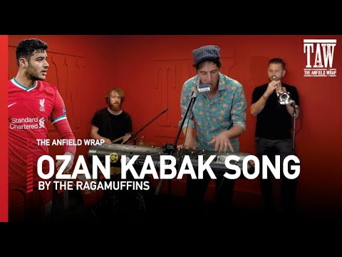 Ozan Kabak Song | Liverpool FC chant by The Ragamuffins