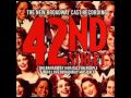 42nd Street (2001 Revival Broadway Cast) - 6. You're Getting to Be a Habit with Me