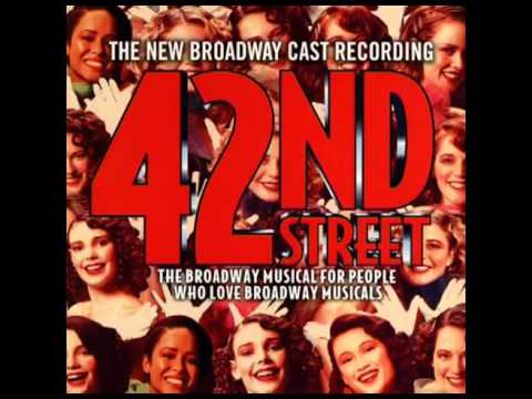 42nd Street (2001 Revival Broadway Cast) - 6. You're Getting to Be a Habit with Me