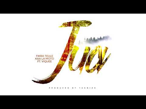 Fikrah Teule & Kaa La Moto ft. Viquee. - Jua