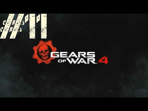 Gears Of War 4 | Walkthrough Gameplay Part 11 | No Commentary
