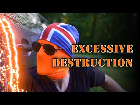 Excessive Destruction