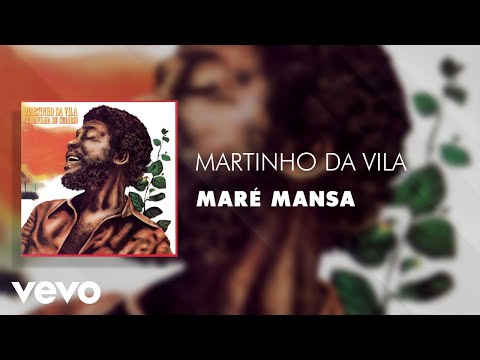 Maré Mansa - Martinho da Vila
